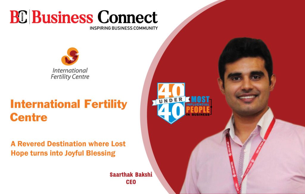 International Fertility Centre Business Connect Business Connect Magazine