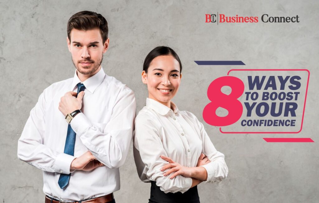 8 Ways to Boost Your Confidence