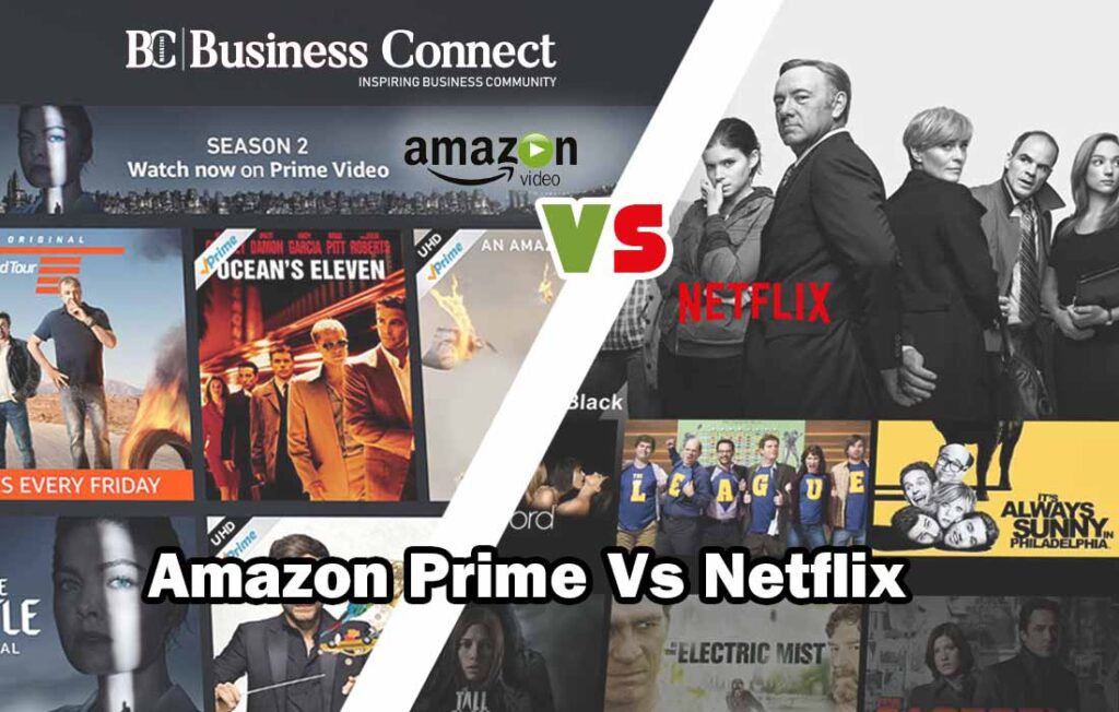 Amazon Prime Vs Netflix | Business Connet