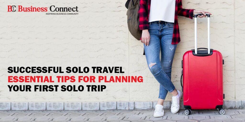 SUCCESSFUL SOLO TRIP - Business Connect