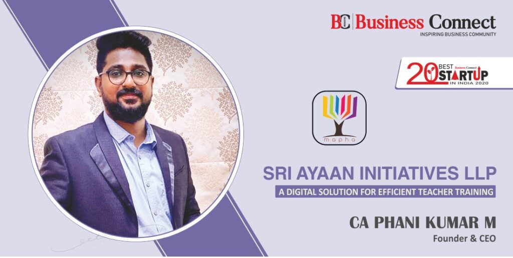 Sri Ayaan Initiatives - A DIGITAL SOLUTION FOR EFFICIENT TEACHER TRAINING - Business Connect