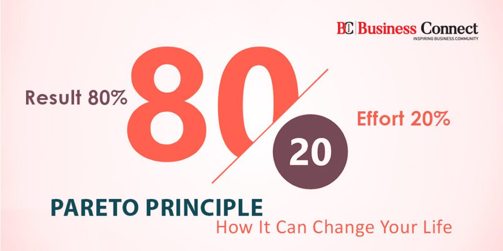 PARETO PRINCIPLE: HOW IT CAN CHANGE YOUR LIFE