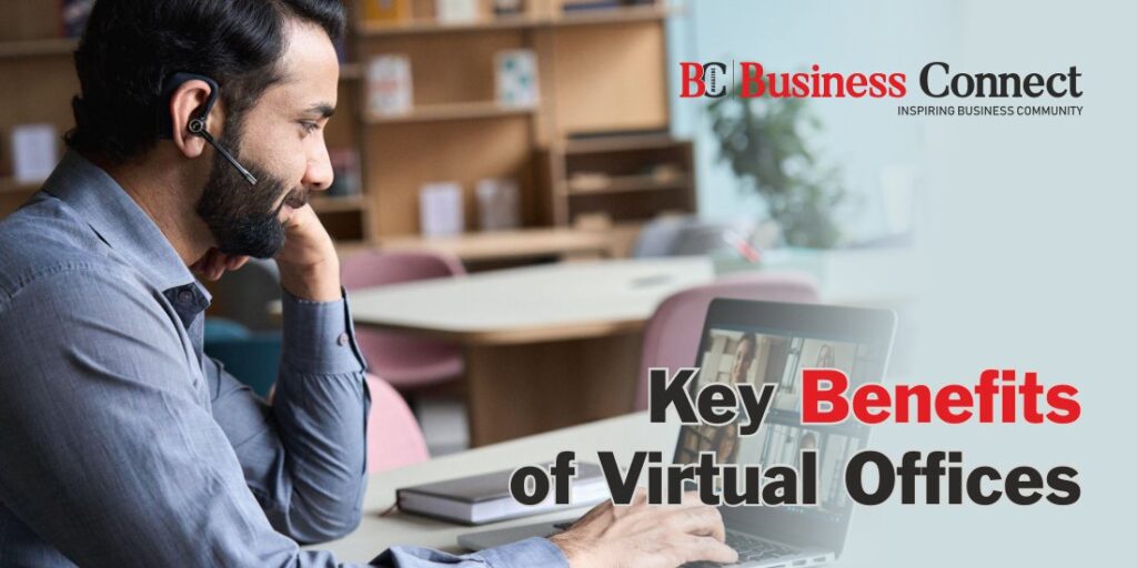 Key Benefits of Virtual Offices