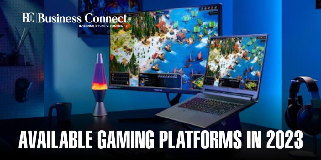 Available gaming platforms in 2023-24