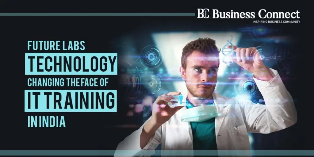 Future Labs Technology: Changing the Face of IT Training in India 