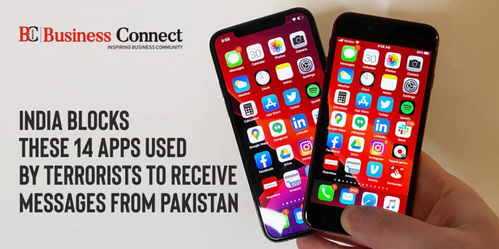 India Blocks These 14 Apps Used by Terrorists to Receive Messages from Pakistan