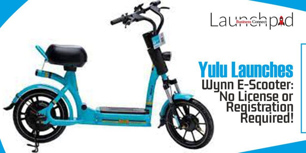 Yulu Launches Wynn E-Scooter: No License or Registration Required!