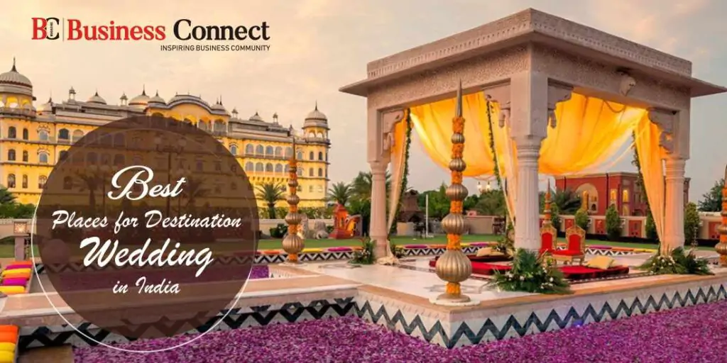 Best Places for Destination Wedding in India