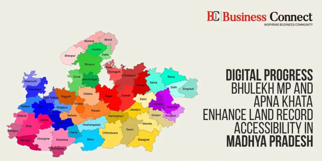 Digital Progress: Bhulekh MP and Apna Khata Enhance Land Record Accessibility in Madhya Pradesh