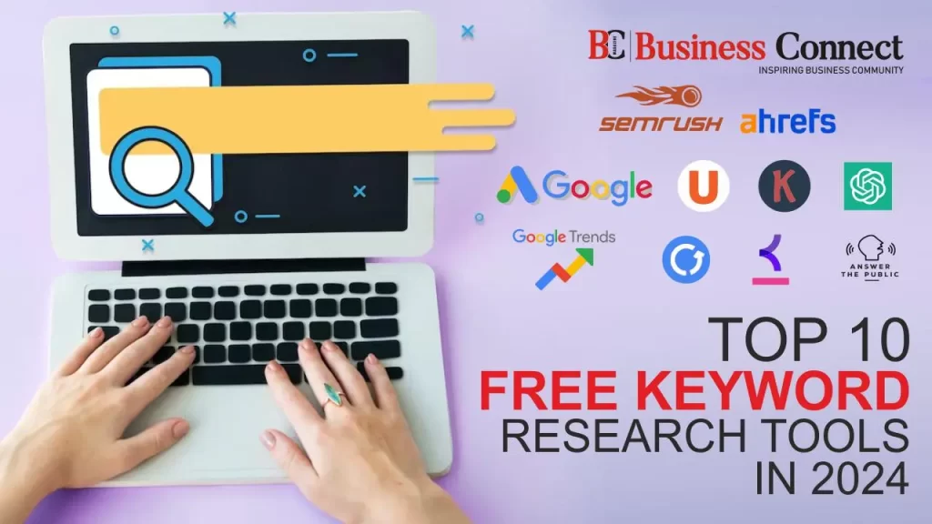Top 10 Free Keyword Research Tools in 2024