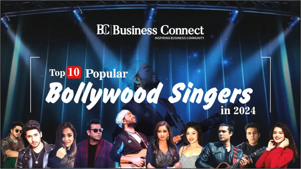 Top 10 Popular Bollywood Singers in 2024
