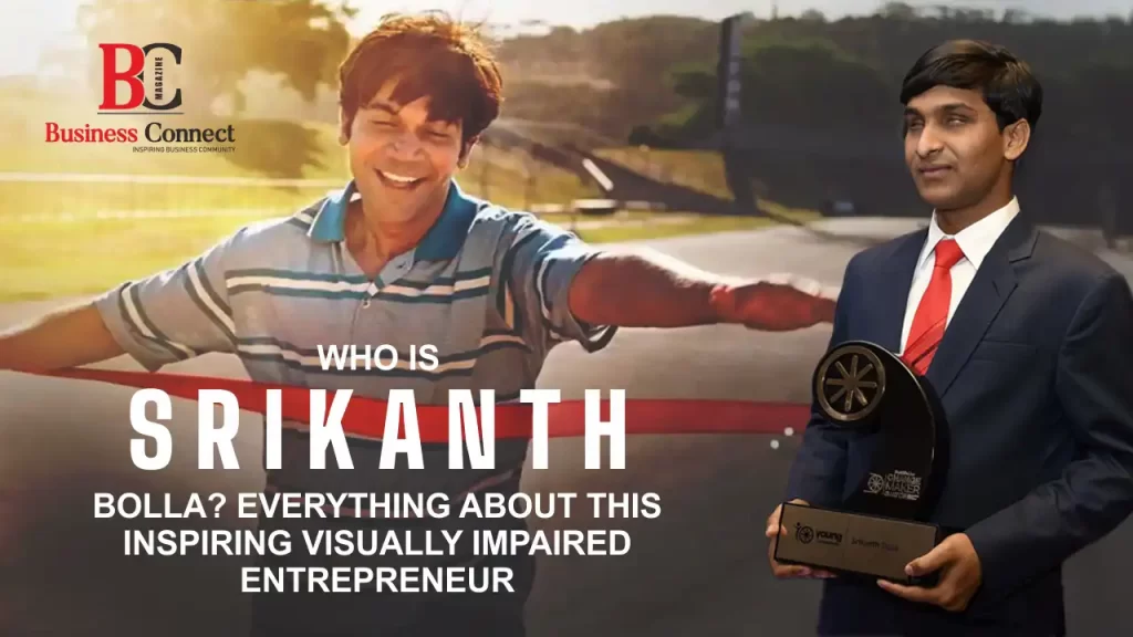 Who is Srikanth Bolla? Everything about this Inspiring Visually Impaired Entrepreneur