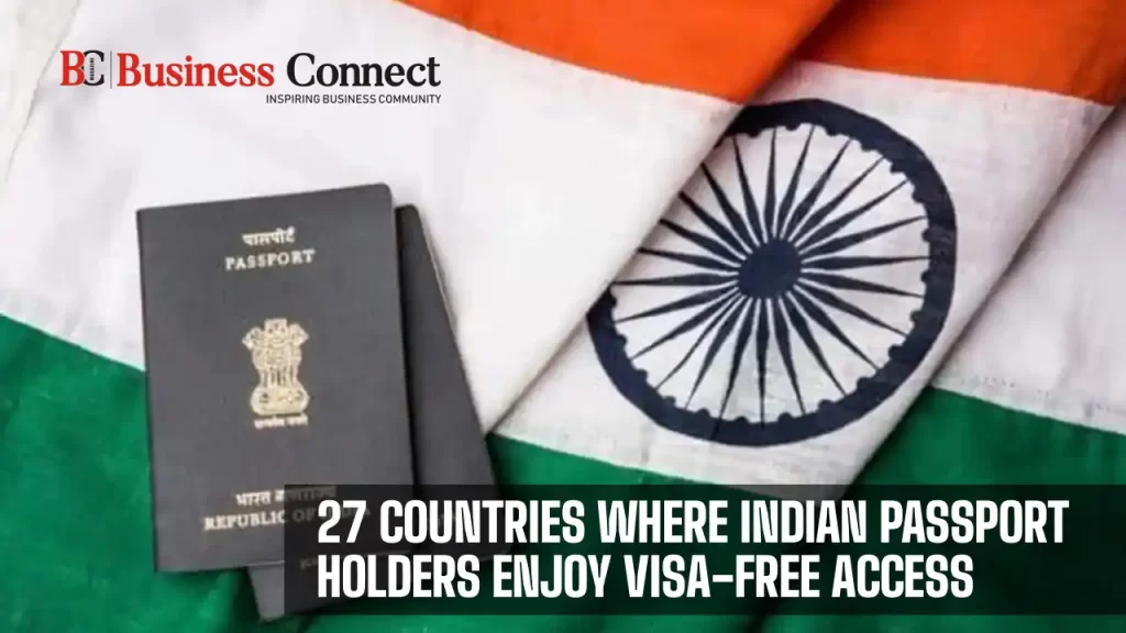 27 Visa-Free Countries For Indian Passport Holders In 2024