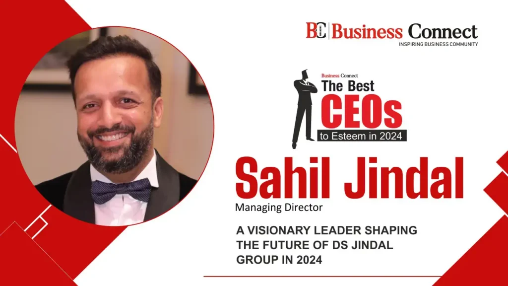 Sahil Jindal: A Visionary Leader Shaping The Future Of Ds Jindal Group In 2024