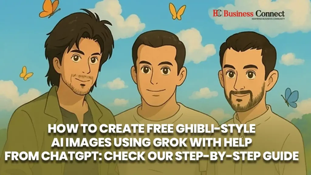 How to Create Free Ghibli-Style AI Images Using Grok with Help from ChatGPT: Check Our Step-by-Step Guide