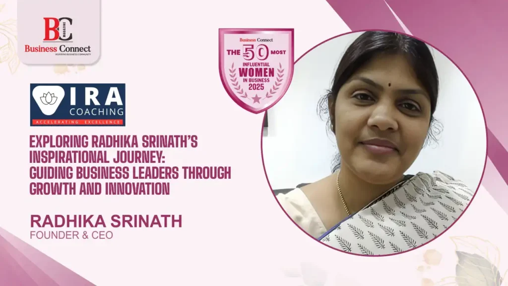 Radhika Srinath: Exploring Her Inspirational Journey in Business Leadership and Innovation