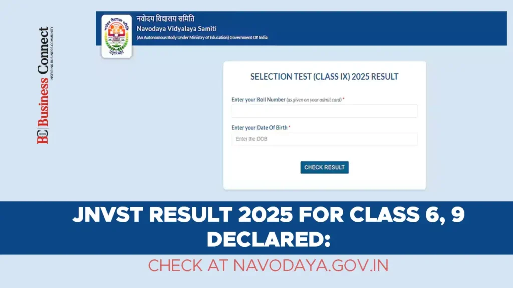 JNVST Result 2025 for Class 6, 9 Declared: Check at navodaya.gov.in