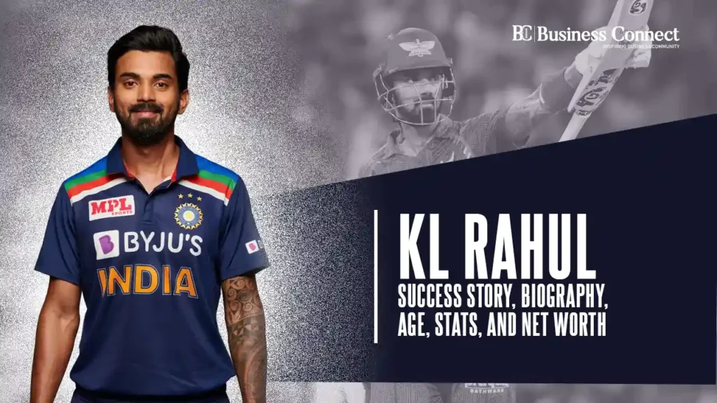 KL Rahul: Success Story, Biography, Age, Stats, and Net Worth