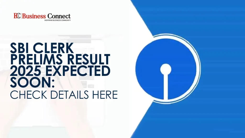 SBI Clerk Prelims Result 2025 Expected Soon: Check Details Here