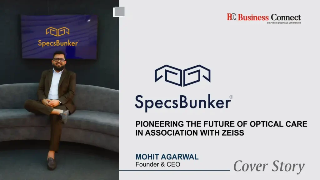 SpecsBunker-PIONEERING THE FUTURE OF OPTICAL CARE IN ASSOCIATION WITH ZEISS