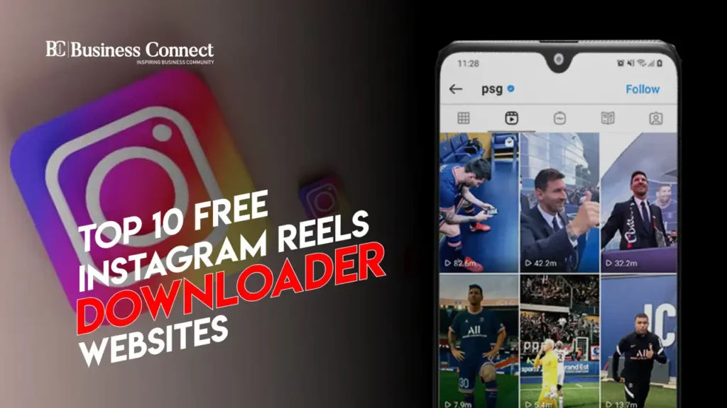 Top 10 Free Instagram Reels Downloader Websites
