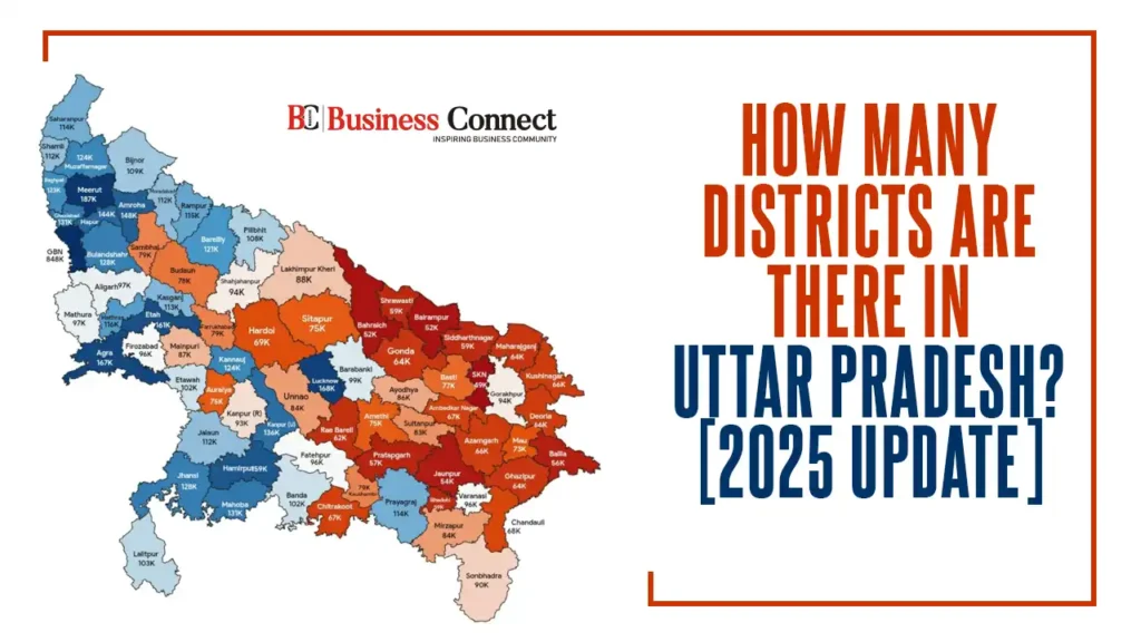How Many Districts Are There in Uttar Pradesh? [2025 Update]