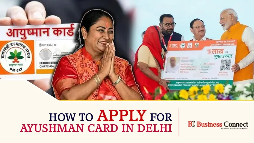 How to Apply for Ayushman Card in Delhi – Step-by-Step Guide (2025)