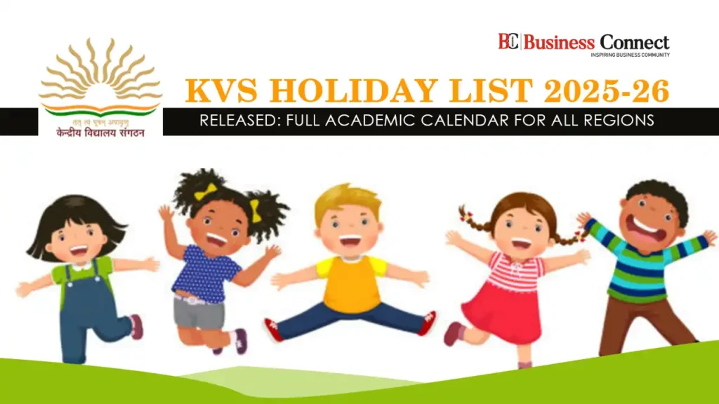 KVS Holiday List 2025-26 Released: Full Academic Calendar for All Regions