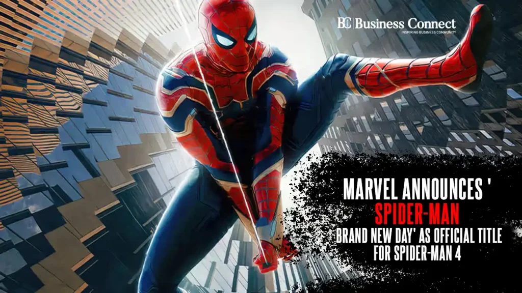 Marvel Announces 'Spider-Man: Brand New Day' as Official Title for Spider-Man 4