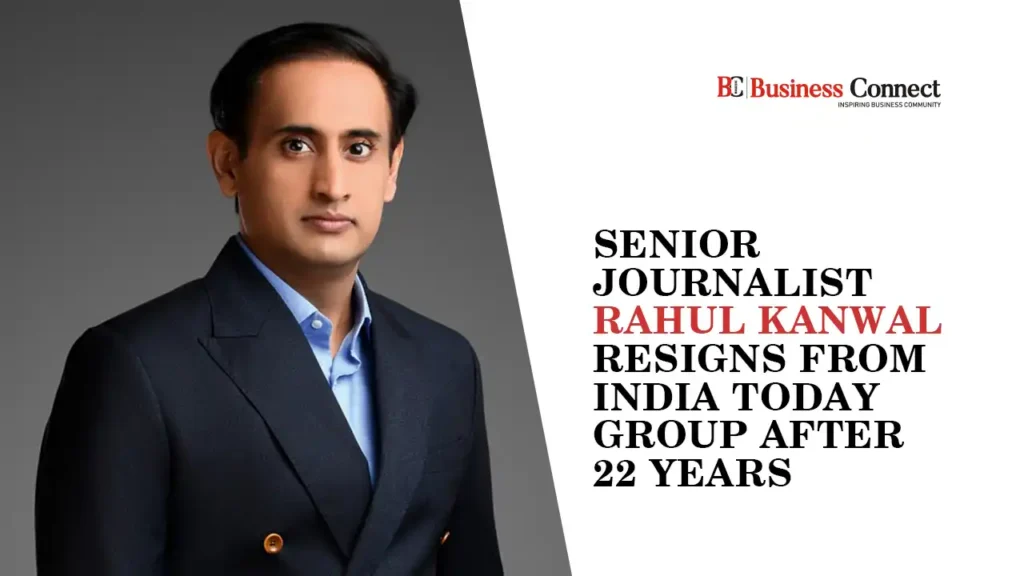 Senior Journalist Rahul Kanwal Resigns from India Today Group After 22 Years
