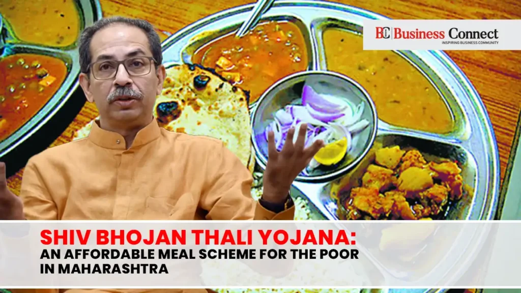 Shiv Bhojan Thali Yojana: An Affordable Meal Scheme for the Poor in Maharashtra