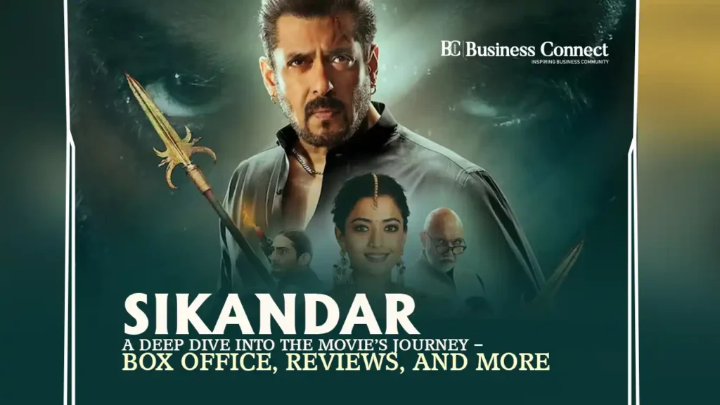 Sikandar: A Deep Dive into the Movie’s Journey – Box Office, Reviews, and More