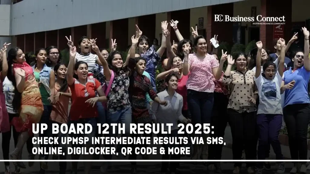 UP Board 12th Result 2025: Check UPMSP Intermediate Results via SMS, Online, DigiLocker, QR Code & More