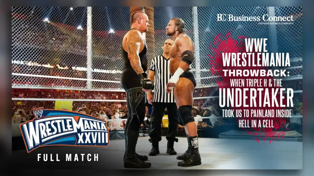 WWE WrestleMania Throwback: When Triple H & The Undertaker Took Us to Painland Inside Hell in a Cell
