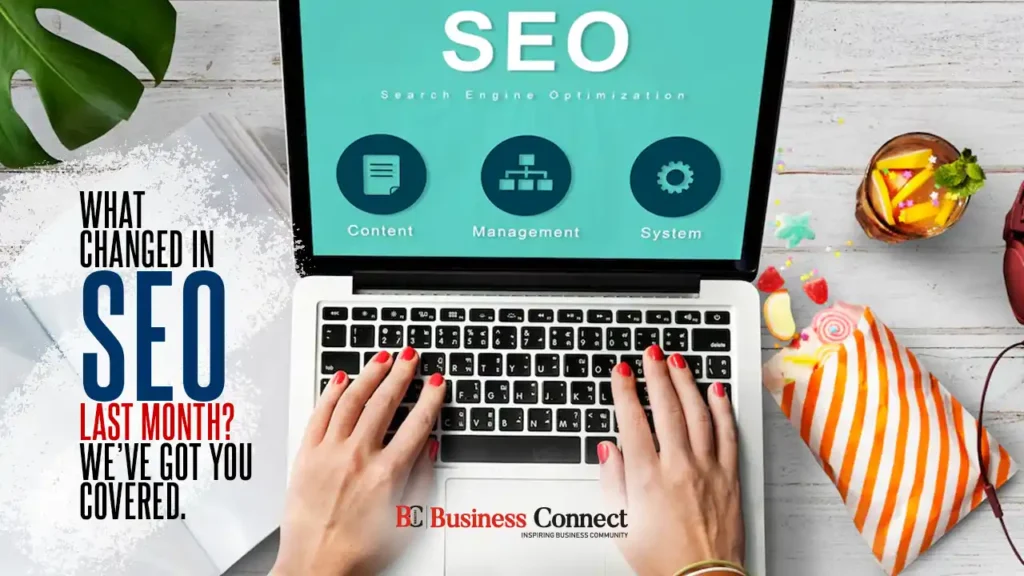 What Changed in SEO Last Month? We’ve Got You Covered.