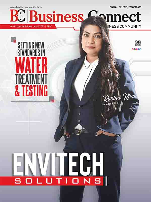 ENVITECH SOLUTIONS ENVITECH SOLUTIONS Business Connect Magazine